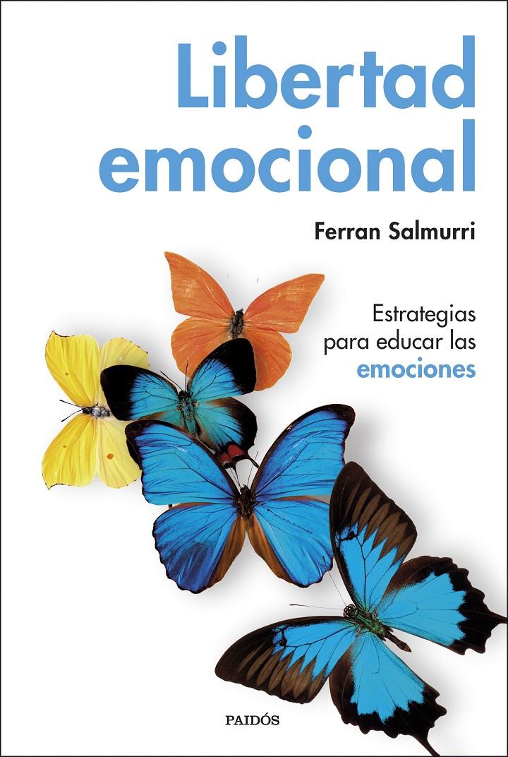 Libertad emocional | 9788449335884 | Salmurri, Ferran | Llibreria online de Figueres i Empordà