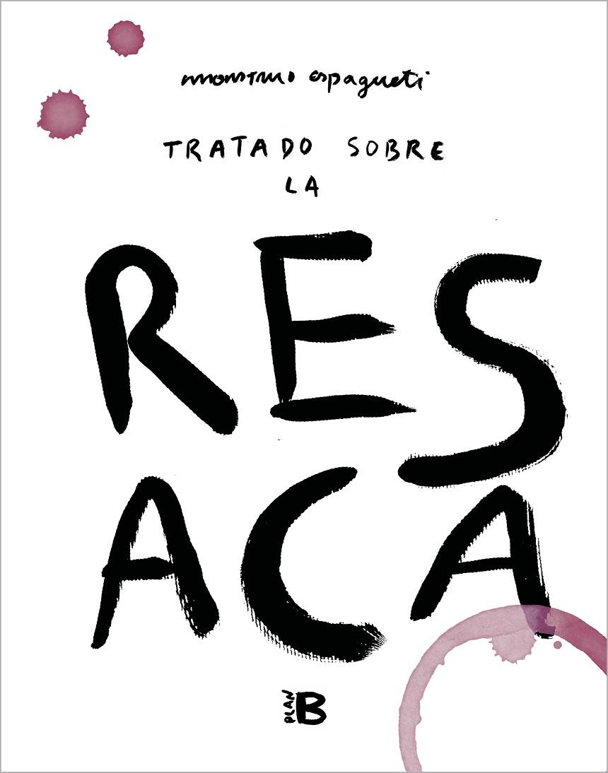 Tratado sobre la resaca | 9788418051173 | Monstruo Espagueti | Llibreria online de Figueres i Empordà