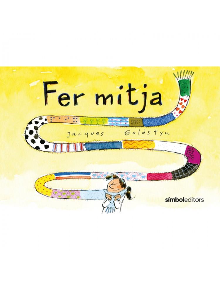 Fer mitja | 9788415315933 | Goldstyn, Jacques | Librería online de Figueres / Empordà