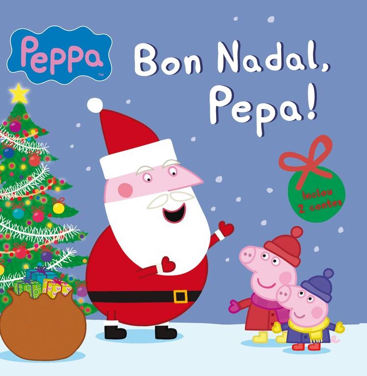 Bon Nadal, Pepa! (La Porqueta Pepa. Primeres lectures) | 9788448842666 | VVAA | Llibreria online de Figueres i Empordà