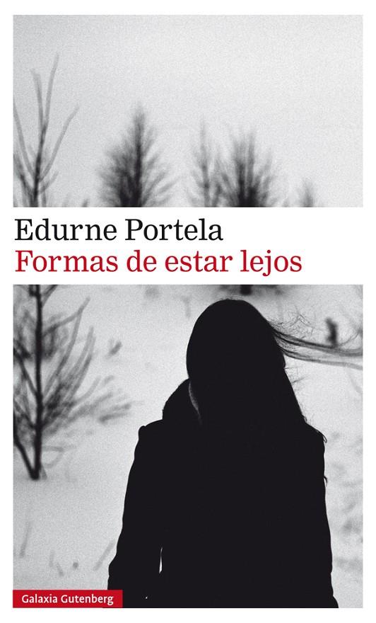 Formas de estar lejos | 9788417747107 | Portela, Edurne | Librería online de Figueres / Empordà