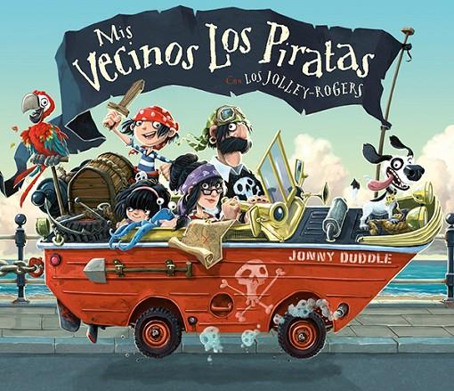 Mis vecinos los piratas | 9788494502729 | Duddle, Jonny | Llibreria online de Figueres i Empordà