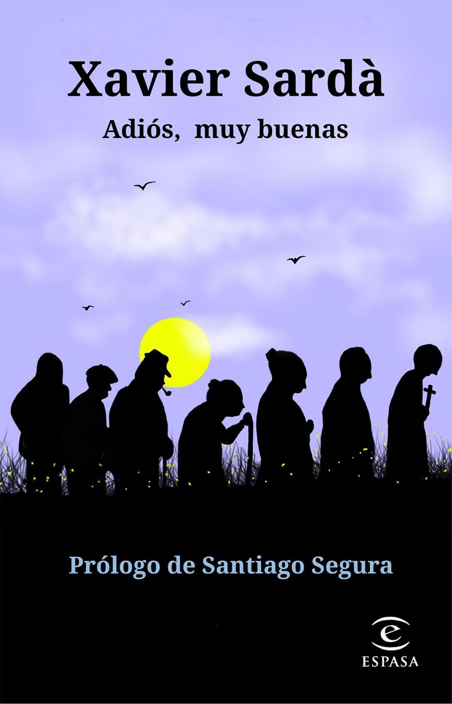 Adiós, muy buenas | 9788467055320 | Sardà, Xavier | Librería online de Figueres / Empordà