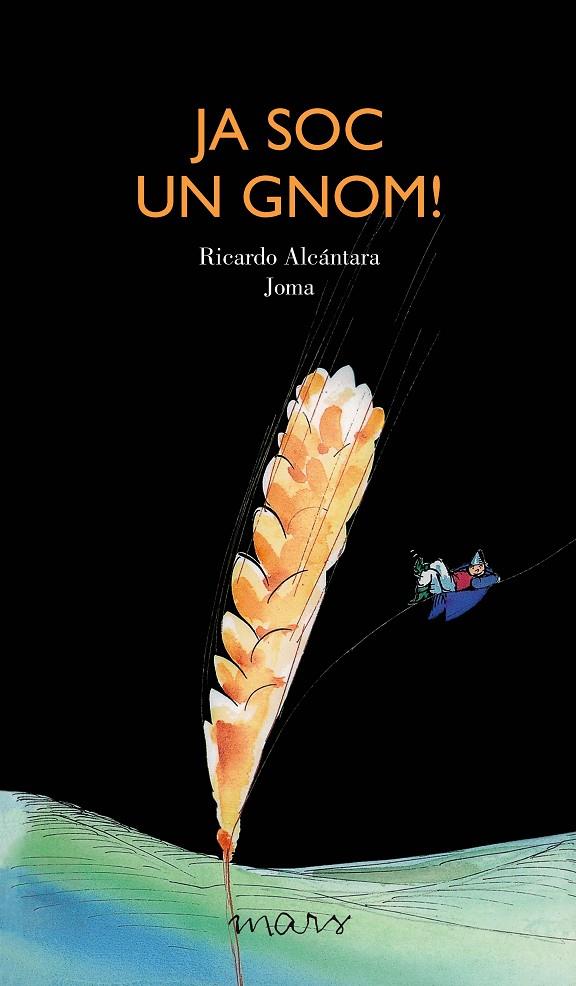 Ja sóc un gnom! | 9788412009675 | Alcántara Sgarbi, Ricardo | Librería online de Figueres / Empordà
