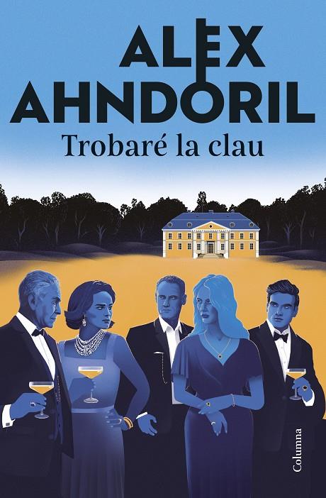 Trobaré la clau | 9788466433877 | Ahndoril, Alex | Llibreria online de Figueres i Empordà