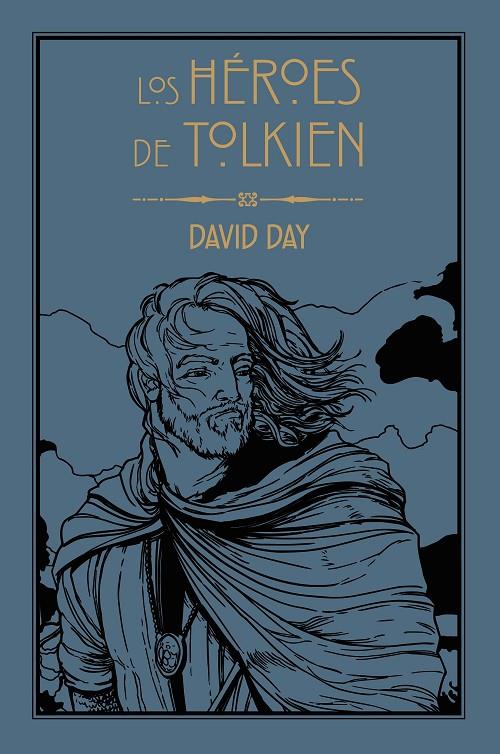 Los Héroes de Tolkien | 9788445016183 | Day, David | Llibreria online de Figueres i Empordà