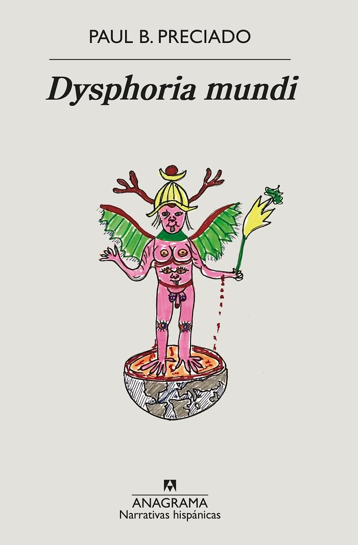 Dysphoria mundi | 9788433999481 | Preciado, Paul B. | Librería online de Figueres / Empordà