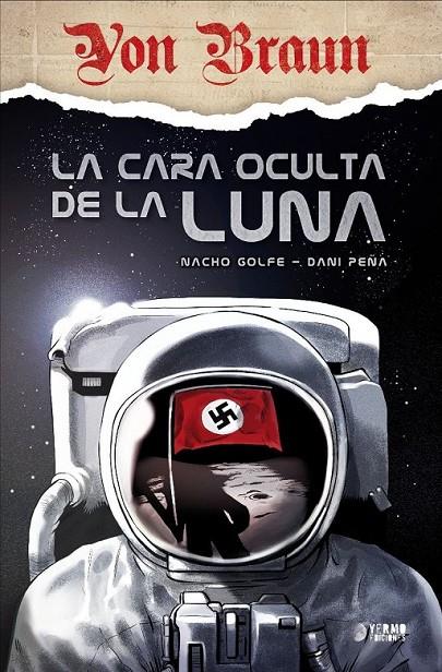 VON BRAUN, LA CARA OCULTA DE LA LUNA | 9788419296627 | NACHO GOLFE - DANI PEÑA | Llibreria online de Figueres i Empordà