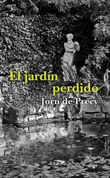El jardín perdido | 9788494796524 | De Précy, Jorn | Librería online de Figueres / Empordà