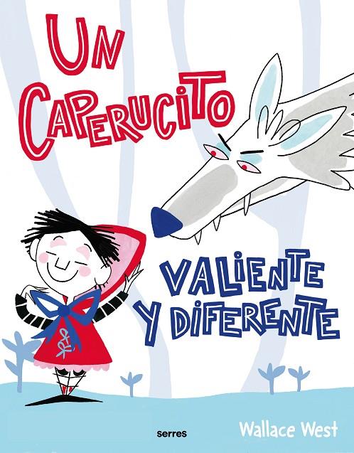 Un Caperucito valiente y diferente | 9788427234772 | West, Wallace | Librería online de Figueres / Empordà
