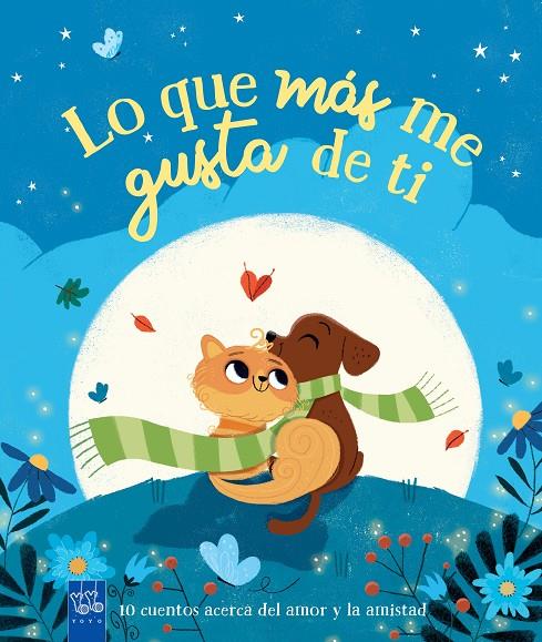 Lo que más me gusta de ti | 9788408246800 | YOYO | Llibreria online de Figueres i Empordà
