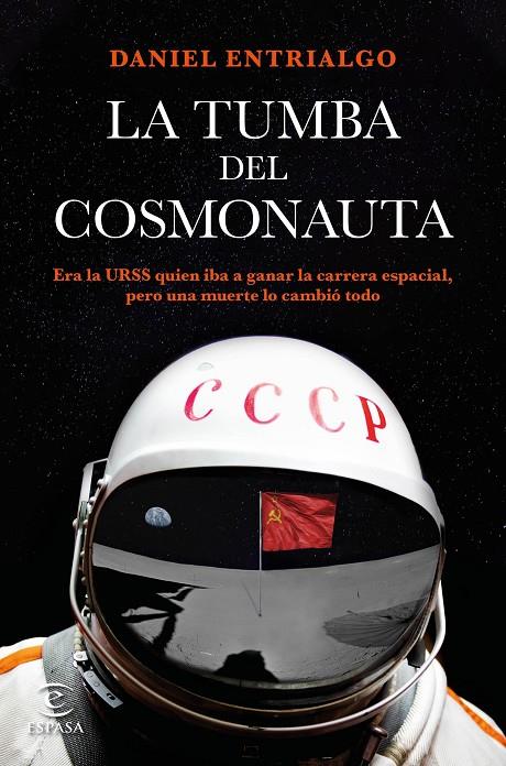 La tumba del cosmonauta | 9788467061444 | Entrialgo, Daniel | Llibreria online de Figueres i Empordà