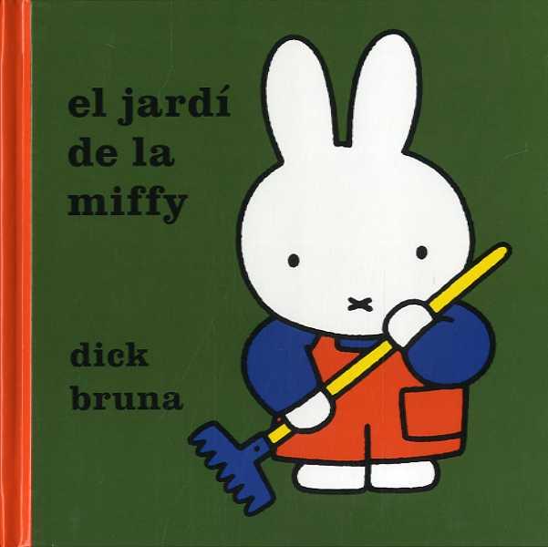 El jardí de la Miffy | 9788412368406 | Bruna, Dick | Librería online de Figueres / Empordà