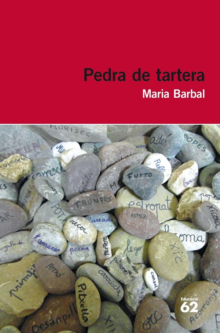 Pedra de tartera | 9788415954293 | Maria Barbal | Llibreria online de Figueres i Empordà