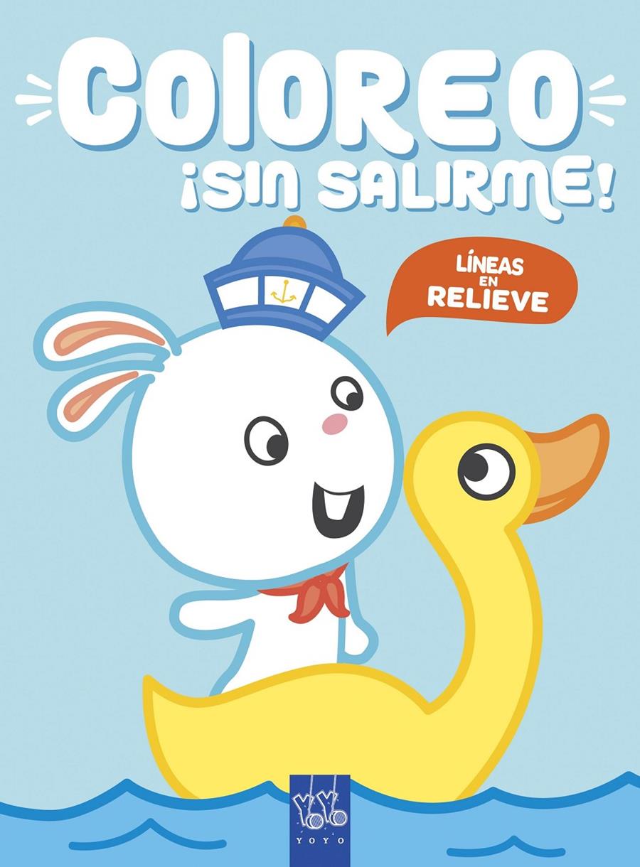 Coloreo ¡sin salirme! Conejo | 9788408219002 | YOYO | Llibreria online de Figueres i Empordà