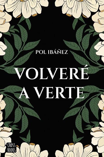 Volveré a verte | 9788408267188 | Ibáñez, Pol | Llibreria online de Figueres i Empordà
