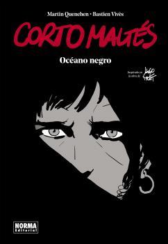 CORTO MALTES. ÓCEANO NEGRO | 9788467947434 | Vives, Bastien/Quenehen, Martin | Librería online de Figueres / Empordà