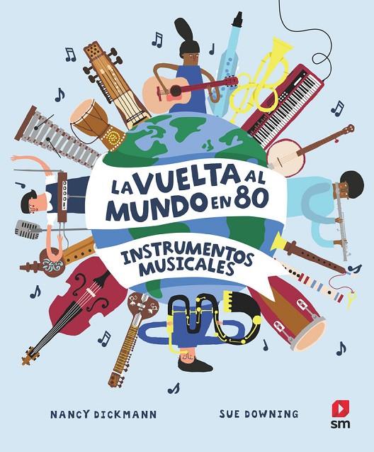 La vuelta al mundo en 80 instrumentos musicales | 9788411209748 | Dickmann, Nancy | Llibreria online de Figueres i Empordà