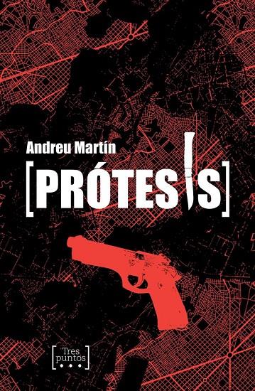 PROTESIS | 9788417348212 | Martín, Andreu | Llibreria online de Figueres i Empordà