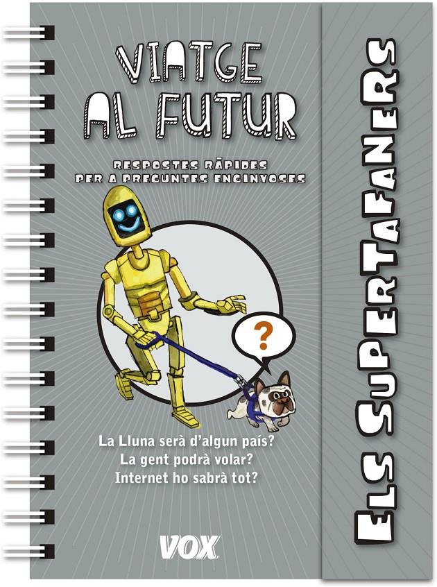 Supertafaners  / Viatge al futur | 9788499742922 | Vox Editorial | Llibreria online de Figueres i Empordà