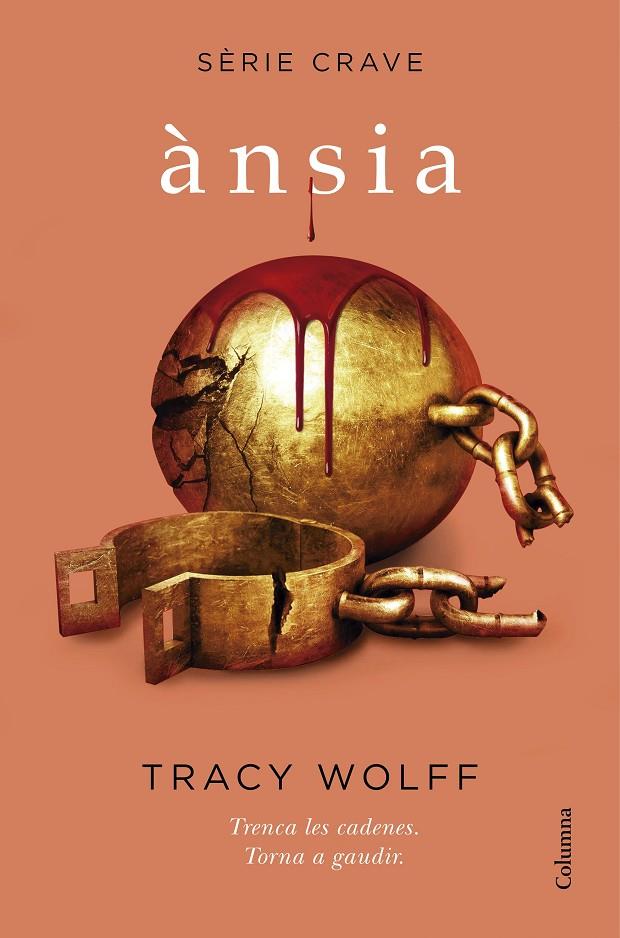 Ànsia (Sèrie Crave #03) (CAT) | 9788466428095 | Wolff, Tracy | Llibreria online de Figueres i Empordà