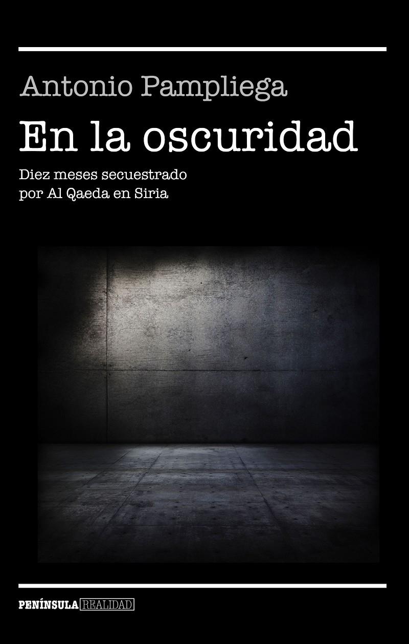 En la oscuridad | 9788499426099 | Pampliega, Antonio | Librería online de Figueres / Empordà
