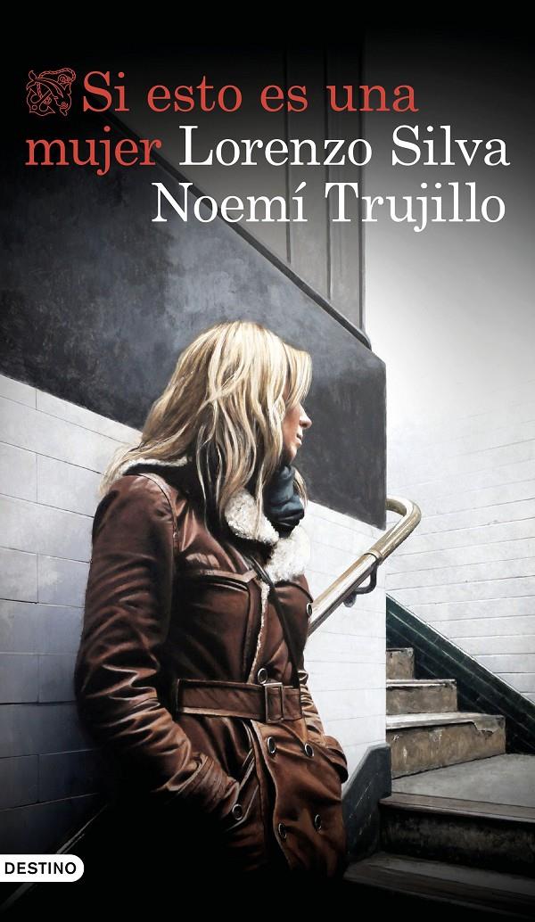 Si esto es una mujer (Serie Inspectora Manuela Mauri #01) | 9788423355723 | Silva, Lorenzo/Trujillo, Noemí | Llibreria online de Figueres i Empordà