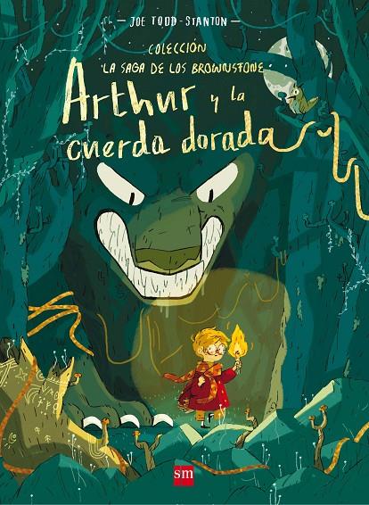 ARTHUR Y LA CUERDA DORADA | 9788491072935 | Todd-Stanton, Joe | Librería online de Figueres / Empordà