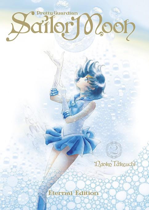 SAILOR MOON ETERNAL EDITION #02 | 9788467971156 | NAOKO TAKEUCHI | Librería online de Figueres / Empordà