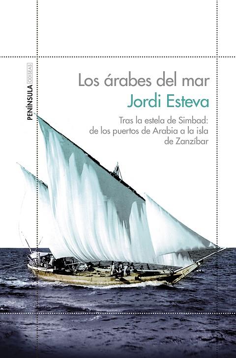 Los árabes del mar | 9788499423135 | Esteva, Jordi | Llibreria online de Figueres i Empordà