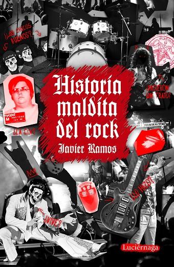 Historia maldita del rock | 9788418015250 | Ramos de los Santos, Javier | Librería online de Figueres / Empordà