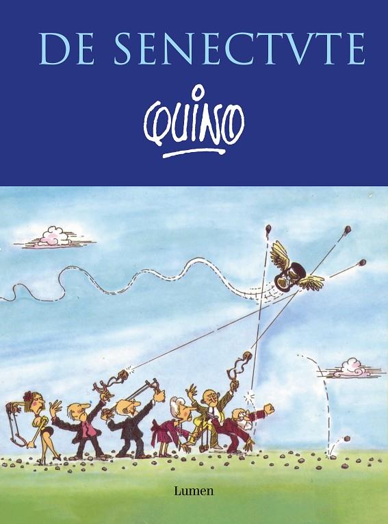 De senectute | 9788426410139 | Quino | Librería online de Figueres / Empordà