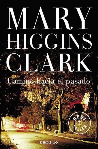 Camino hacia el pasado | 9788497597203 | Higgins Clark, Mary | Librería online de Figueres / Empordà