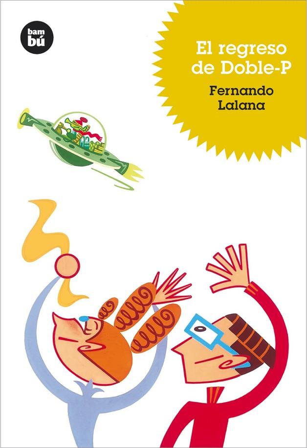 El regreso de Doble-P | 9788483430170 | Lalana Josa, Fernando | Llibreria online de Figueres i Empordà