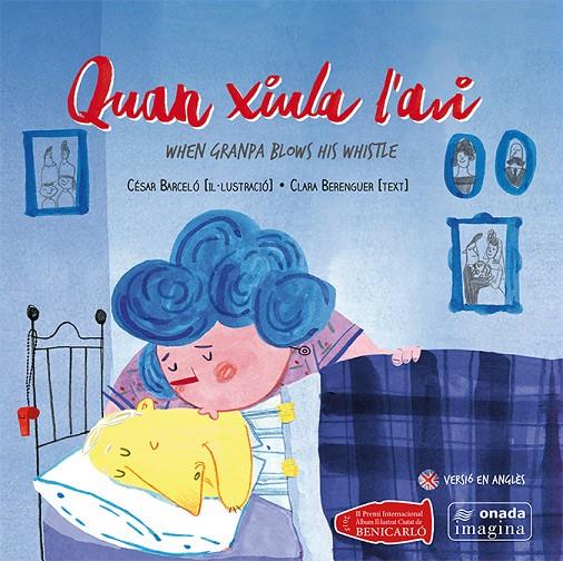 Quan xiula l'avi | 9788416505050 | Barceló Francés, César/Berenguer Revert, Clara | Librería online de Figueres / Empordà