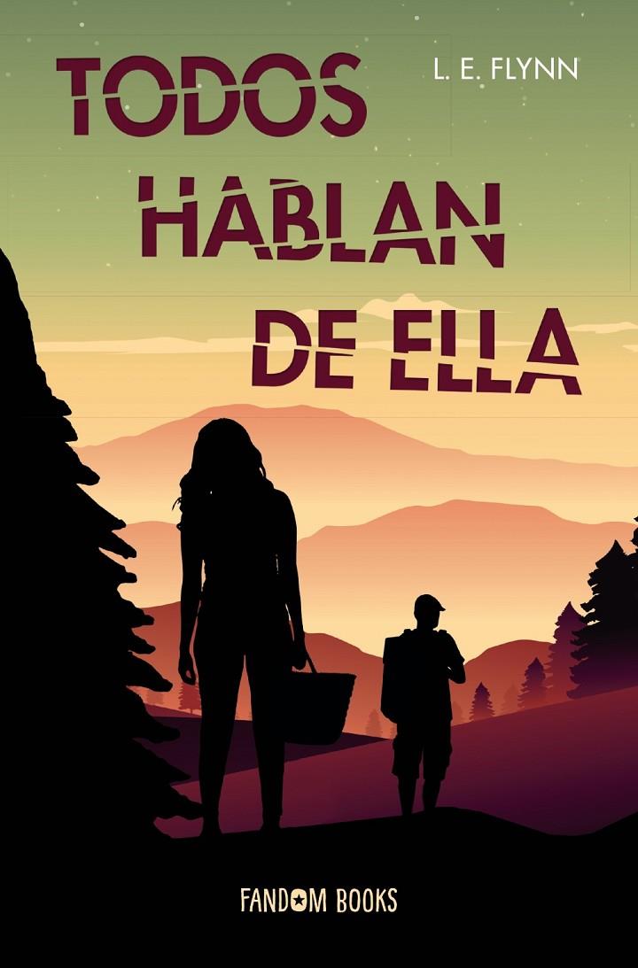 Todos hablan de ella | 9788418027192 | Flynn, L. E. | Llibreria online de Figueres i Empordà