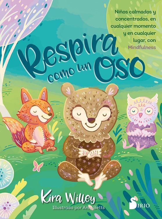 Respira como un oso | 9788417399382 | Willey, Kira | Llibreria online de Figueres i Empordà