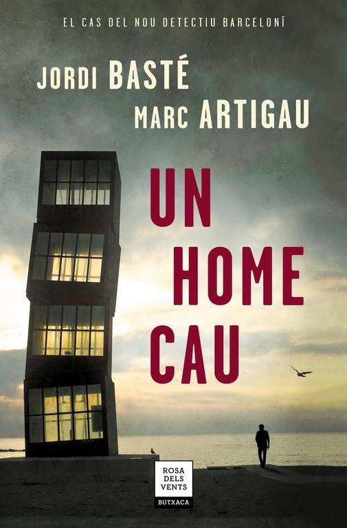 Un home cau | 9788417444228 | Basté, Jordi/Artigau, Marc | Librería online de Figueres / Empordà