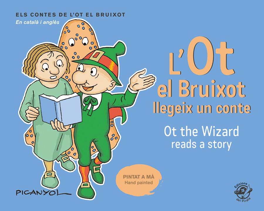 L'Ot el Bruixot llegeix un conte - Ot the wizard reads a story (CAT-ENG) | 9788417207076 | Martínez Picanyol, Josep Lluís | Llibreria online de Figueres i Empordà