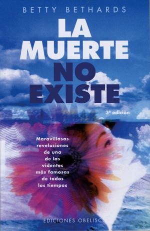 La muerte no existe | 9788477208624 | Bethards, Betty | Librería online de Figueres / Empordà