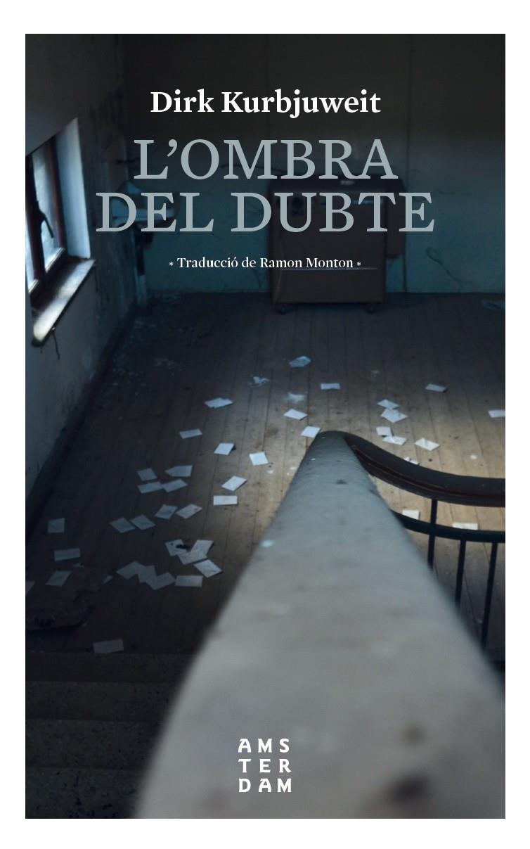 L'ombra del dubte | 9788416743704 | Kurbjuweit, Dirk | Librería online de Figueres / Empordà