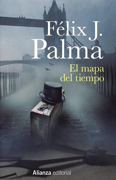 El mapa del tiempo | 9788413621807 | Palma, Félix J. | Llibreria online de Figueres i Empordà
