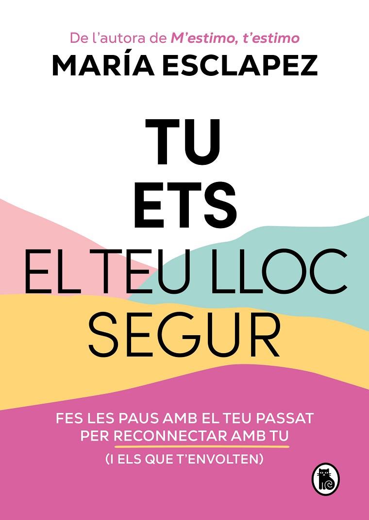 Tu ets el teu lloc segur | 9788402428639 | Esclapez, María | Librería online de Figueres / Empordà
