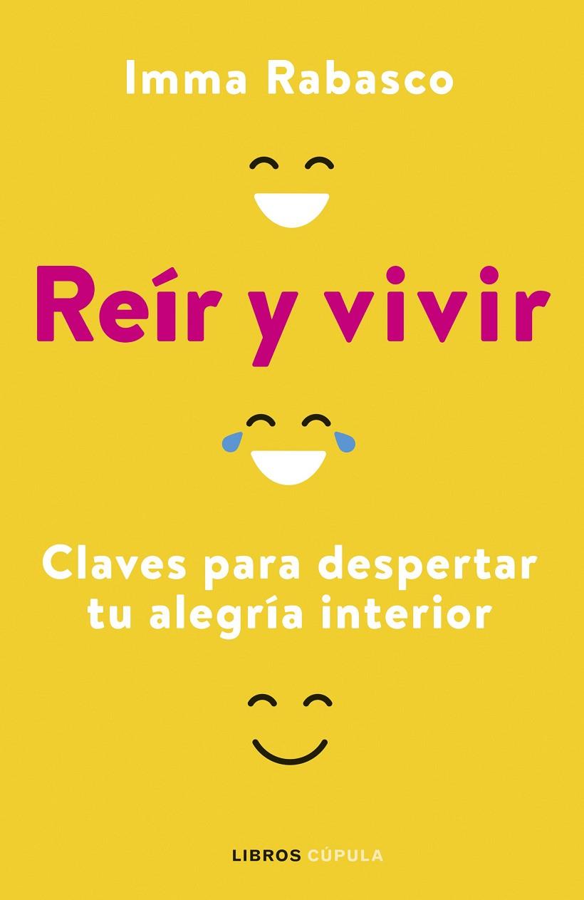 Reír y vivir | 9788448029357 | Rabasco, Immaculada | Llibreria online de Figueres i Empordà