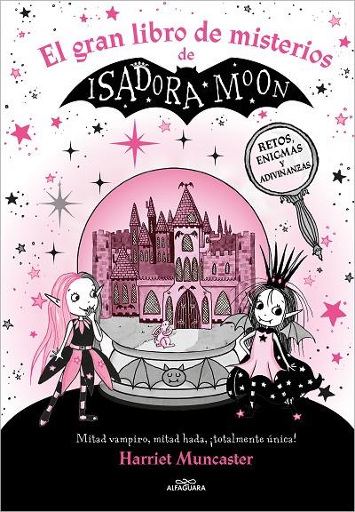 Isadora Moon - El gran libro de misterios de Isadora Moon | 9788419507310 | Muncaster, Harriet | Librería online de Figueres / Empordà