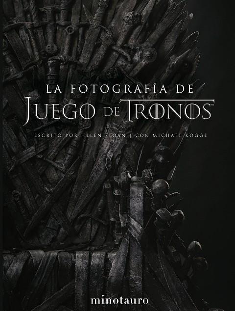 Juego de Tronos. Fotografía | 9788445006849 | Sloan, Helen/Kogge, Michael | Llibreria online de Figueres i Empordà