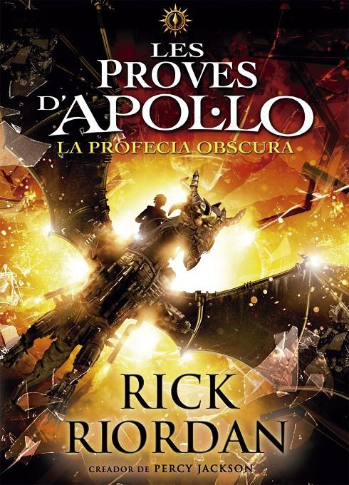 La profecia obscura (Les proves d'Apol·lo #02) | 9788424661717 | Riordan, Rick | Librería online de Figueres / Empordà