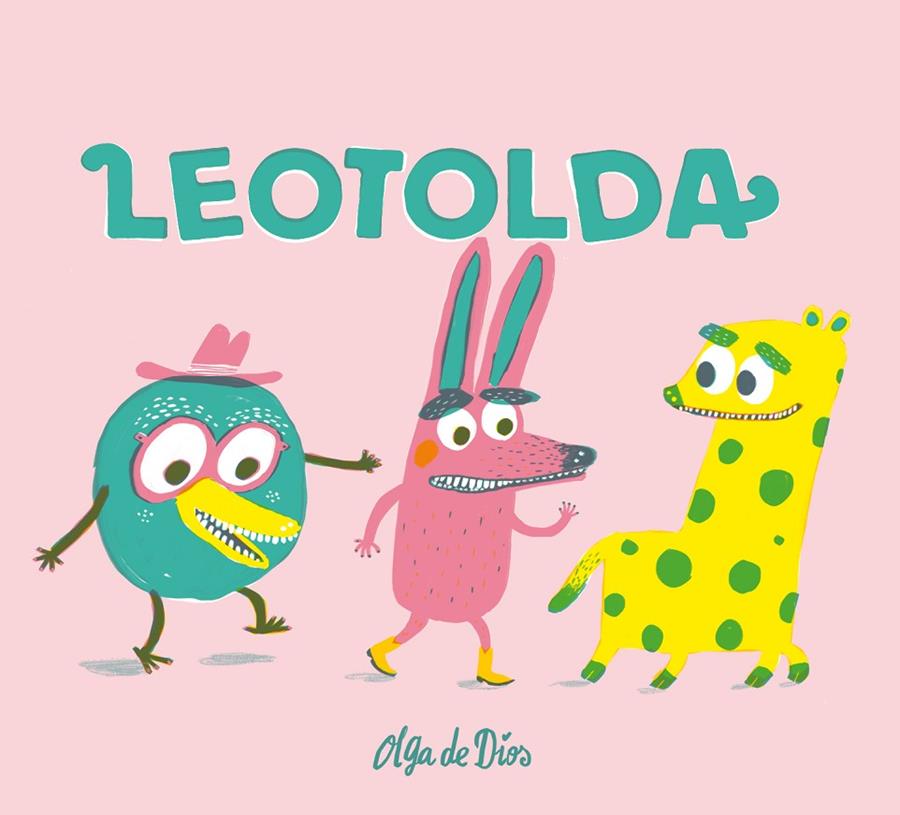 Leotolda | 9788417028602 | de Dios Ruiz, Olga | Librería online de Figueres / Empordà