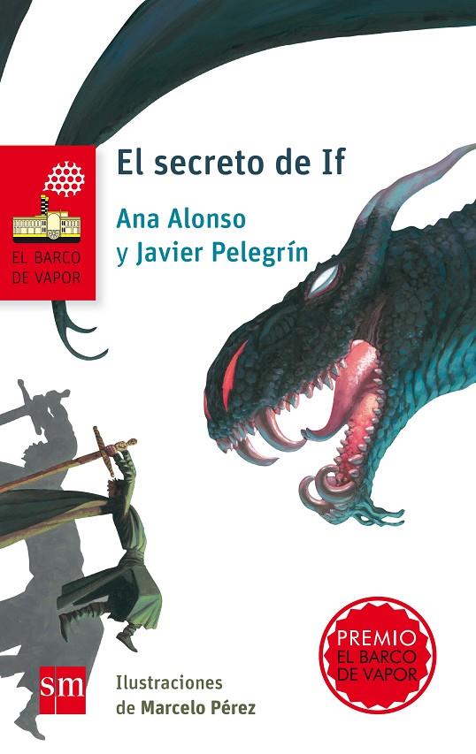 El Barco de Vapor Roja #187. EL SECRETO DE IF | 9788467585308 | Pelegrín, Javier/Alonso, Ana | Llibreria online de Figueres i Empordà