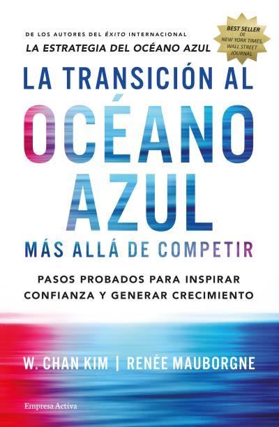 La transición al océano azul | 9788492921843 | CHAN, W. KIM/MAUBORGNE, RENÉE | Librería online de Figueres / Empordà